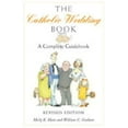 thumbnail image 1 of Pre-Owned The Catholic Wedding Book (Revised Edition): A Complete Guidebook (Paperback) 080914462X 9780809144624, 1 of 1