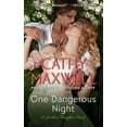 thumbnail image 1 of Cathy Maxwell: One Dangerous Night: A Gambler's Daughters Romance (Paperback), 1 of 1