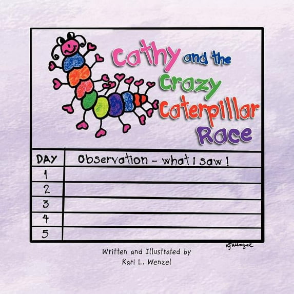 Cathy and the Crazy Caterpillar Race, (Paperback)