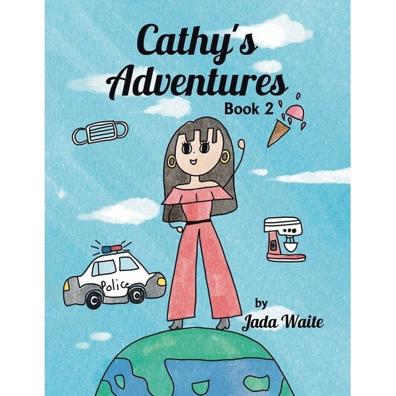 Cathy's Adventures: Book 2, (Paperback)