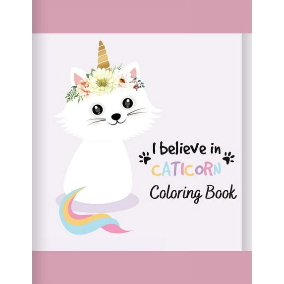 Caticorn Coloring Book: A Fun Collection of Cat Unicorns!, (Paperback)