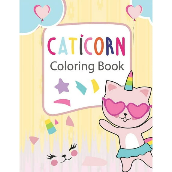 Caticorn Coloring Book : For Kids 4-8 Animal Coloring Cat Books For Kids 6-8 Who Loved Caticorn Drawing (Paperback)