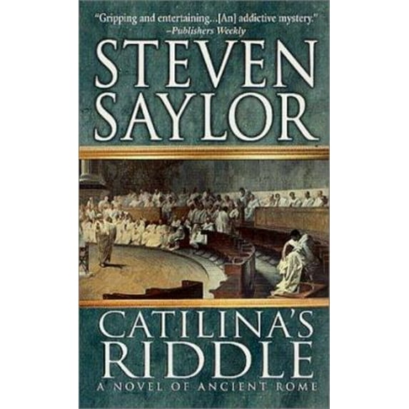 Pre-Owned Catilina's Riddle: A Novel of Ancient Rome (Novels of Ancient Rome) (Unknown) 0312982119 9780312982119