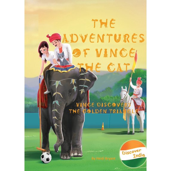 Catnap Stories The Adventures of Vince the Cat: Vince Discovers the Golden Triangle, Book 2, (Paperback)