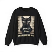 Catnip Made Me Do It Funny Cat Sweatshirt Bad Kitty Mugshot Unisex Shirt