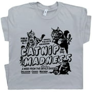 Catnip Madness T Shirt Funny Cat Shirts for Men Women Guys Vintage Cute Kitten Tee Reefer Cool Meowdy Crazy Unique Retro Graphic