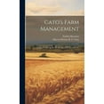 thumbnail image 1 of Cato's Farm Management: Eclogues From the De re Rustica of M. Porcius Cato (Hardcover), 1 of 1