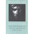 thumbnail image 1 of Pre-Owned Cato?s Tears & the Making of Anglo–American Emotion (Paper) Paperback, 1 of 1