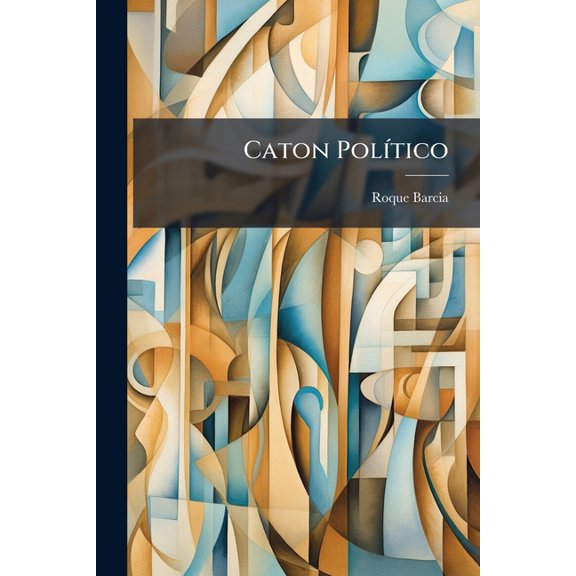 Caton Pol-tico, (Paperback)