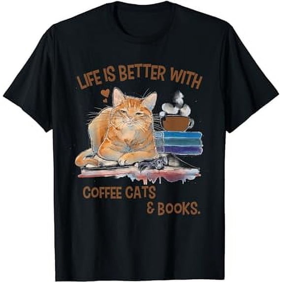 Cats 365 Life Is Better with Cats And Books Cat Book T-Shirt
