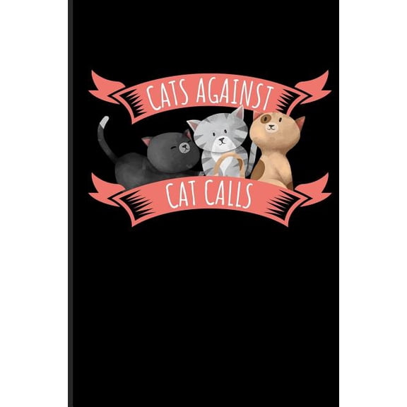 Cats Against Cat Calls Paperback 1726737519 9781726737517 Eve Emelia