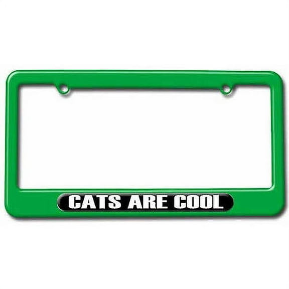 Cats Are Cool, Pet Love License Plate Tag Frame, Multiple Colors