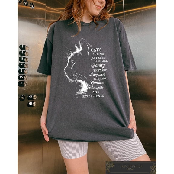 Cats Are Not Just Cats Cat Lover Tcat Mom Tee, Inspirational Cat Quote T-For Cat Moms, Positive Cat Crewneck, F3898