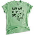 thumbnail image 1 of Cats Are People Too Shirt, Unisex Women's Men's Shirt, Cat T-shirt, Kitten Shirt, Cat Lover Shirt, Heather Apple Green, Medium, 1 of 6