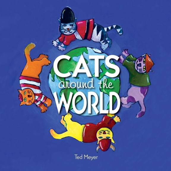 Cats Around The World, (Paperback)