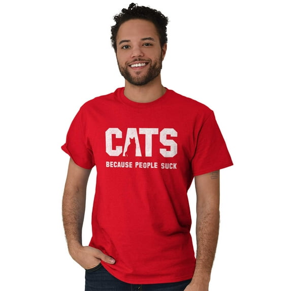 Cats Because People Suck Funny Cool Men's Graphic T Shirt Tees Brisco Brands M