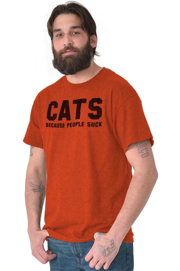Cats Because People Suck Pet Lovers Men's Graphic T Shirt Tees Brisco Brands S