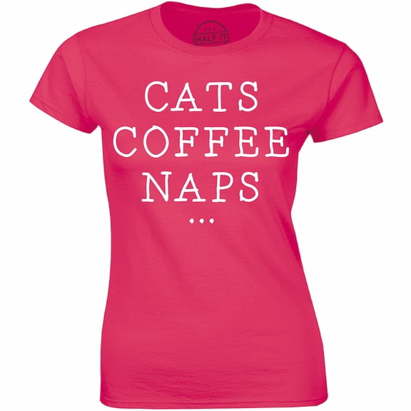 Cats Coffee Naps Funny Animal Cute Cat Pet Lover Fashion Hipster Women T-Shirt