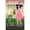 thumbnail image 1 of Cats, Crime & Creme Brulee, (Paperback), 1 of 1