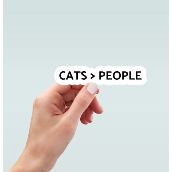 Cats Greater Than People sticker, laptop stickers, water bottle stickers, cat lover, planner stickers, decals (5x5inches)