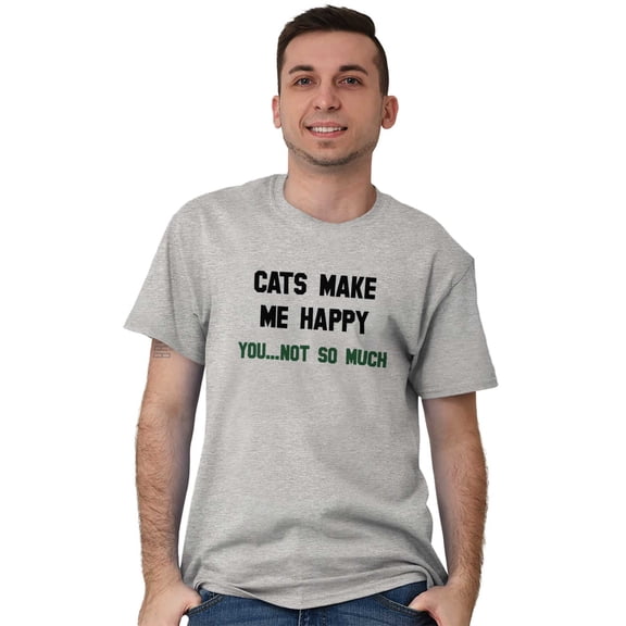 Cats Make Me Happy You Not So Much Plus Size Crewneck Graphic Tee Shirt Brisco Brands 3X