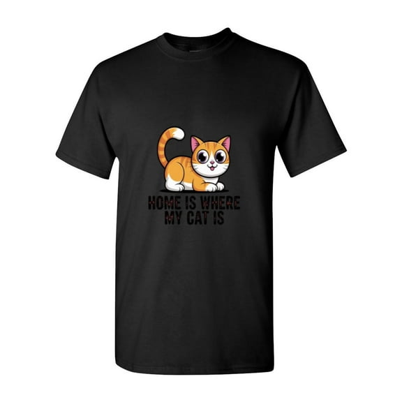 Cats Saying Home Is Where My Cat Is Funny Pet Lover Owner Cute Quote Art T-Shirt, for men & women, up to size 5XL