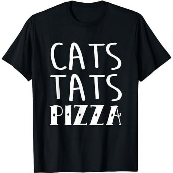 Cats Tats And Pizza Funny Pet Cat T-Shirt