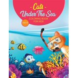 Cats Under The Sea Coloring Book For Kids : Cute & Fun Snorkeling Scuba ...