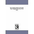 thumbnail image 1 of The Catskill Aqueduct and Earlier Water Supplies of the City of New York,, (Paperback), 1 of 1