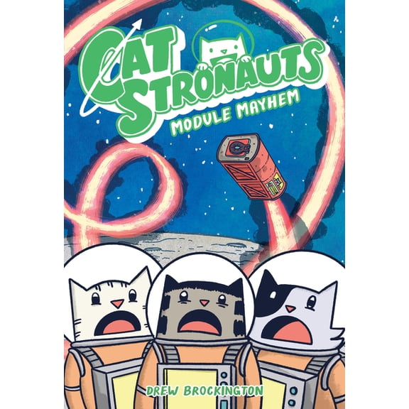 Catstronauts Catstronauts: Module Mayhem, Book 8, (Hardcover)