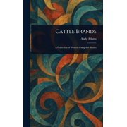 Cattle Brands, Hardcover