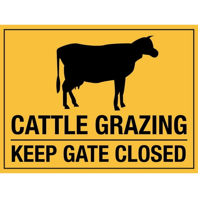 Cattle Grazing Keep Gate Closed Sign Metal Tin Sign12x16 Inches Caution ...