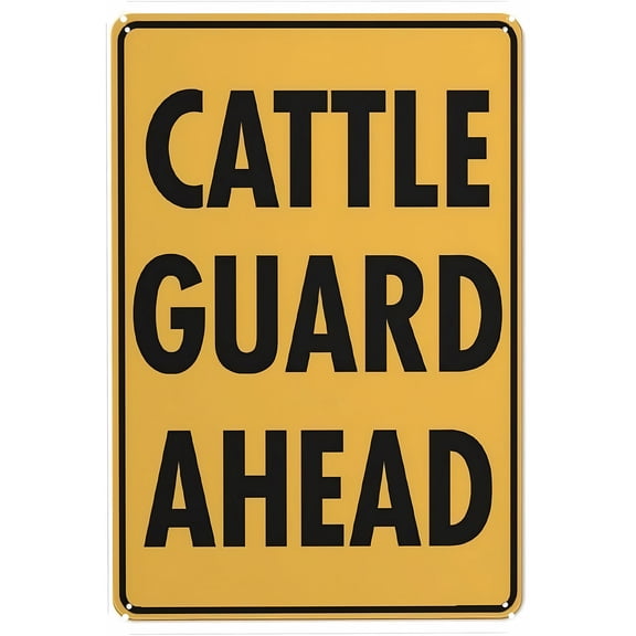 Cattle Guard Ahead Warning Sign, 8"x12" Vintage Metal Wall Decor, Farm Decor for Home Farm Bar Coffee Shop Club, Livestock Guard Sign