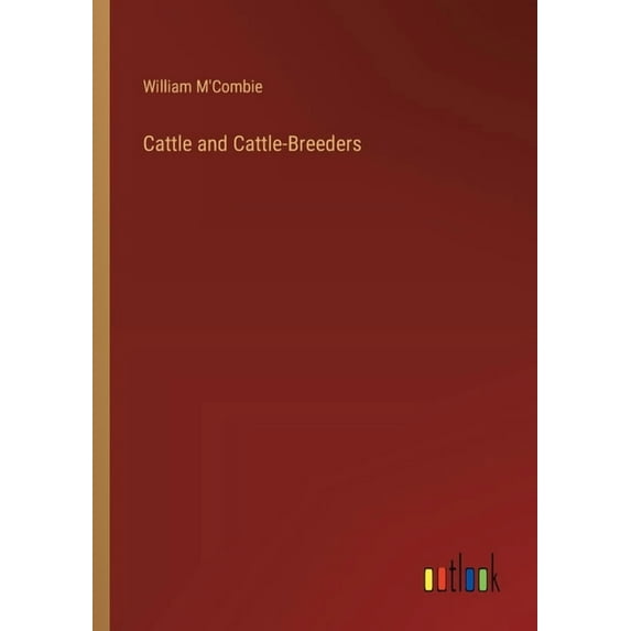 Cattle and Cattle-Breeders (Paperback)