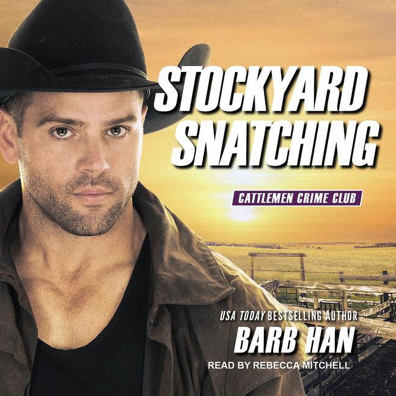 Cattlemen Crime Club: Stockyard Snatching (Audiobook) - image 1 of 1
