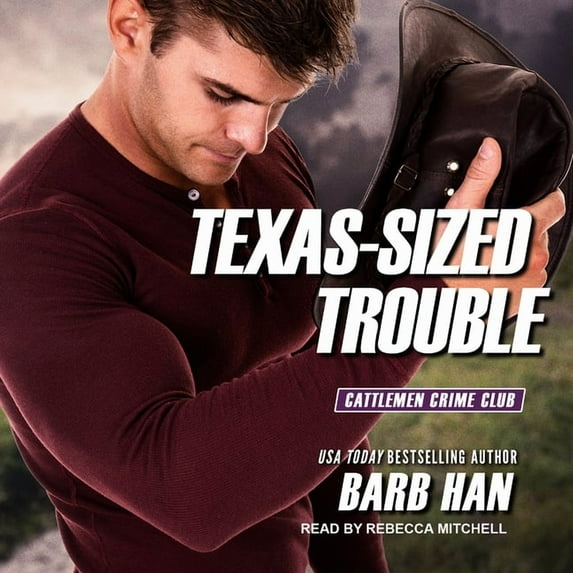 Cattlemen Crime Club: Texas-Sized Trouble (Audiobook)