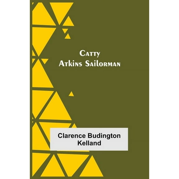 Catty Atkins Sailorman, (Paperback)