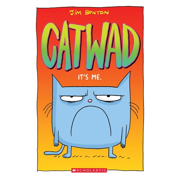 Catwad: It's Me, Book 1, (Paperback)