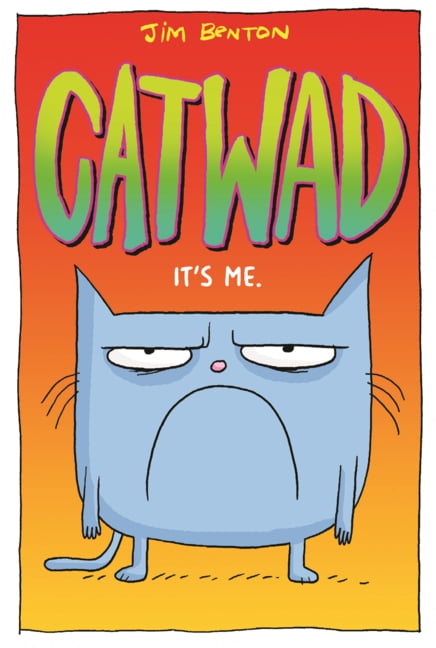 Catwad It's Me, Book 1, (Hardcover)