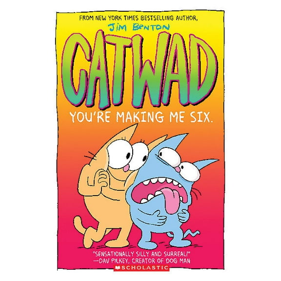 Catwad You're Making Me Six: A Graphic Novel (Catwad #6): Volume 6, (Paperback)