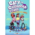 Caty la cuidadora de gatos 2 / Katie the Catsitter 2 Mejores Amigas