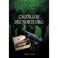 thumbnail image 1 of Caudillosdelnorte.Org (Hardcover), 1 of 1