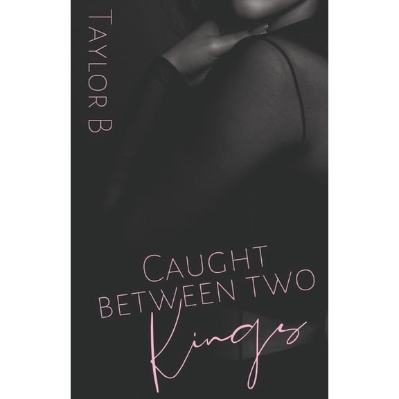 Caught Between Two Kings, (Paperback)