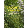 thumbnail image 1 of Caught By Cameras, (Paperback), 1 of 1