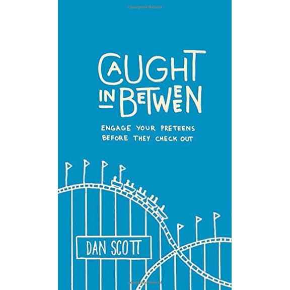 Caught In Between: Engage Your Preteens Before They Check Out