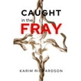 thumbnail image 1 of Caught In The Fray, (Paperback), 1 of 1