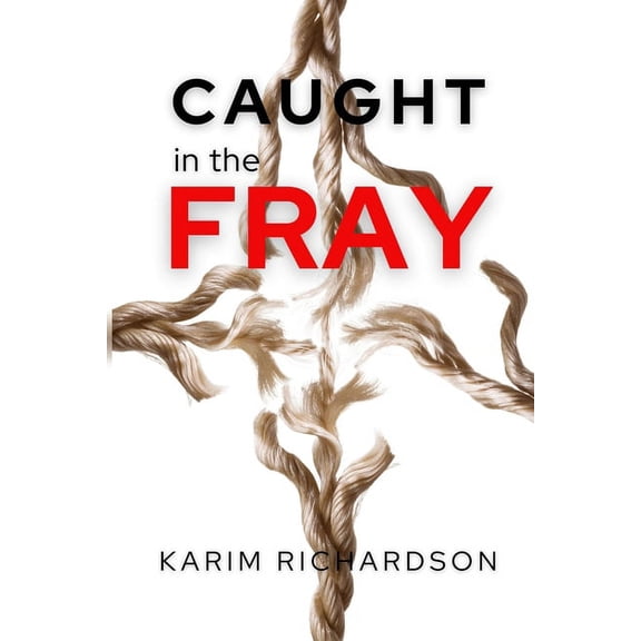 Caught In The Fray, (Paperback)