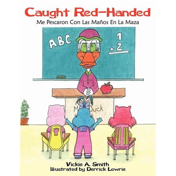 Caught Red-Handed: Me Pescaron Con Las Manos En La Maza, (Paperback)
