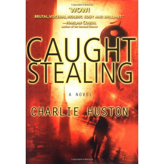Pre-Owned Caught Stealing (Hardcover) 034546477X 9780345464774