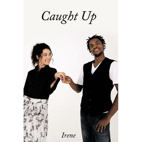Caught Up, (Paperback)